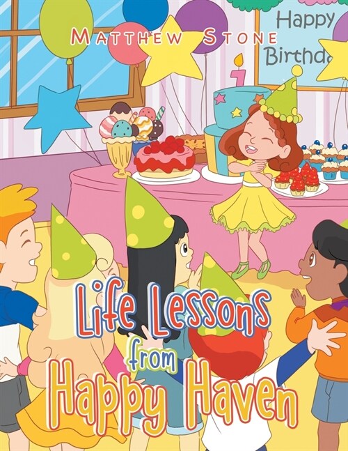 Life Lessons from Happy Haven (Paperback)