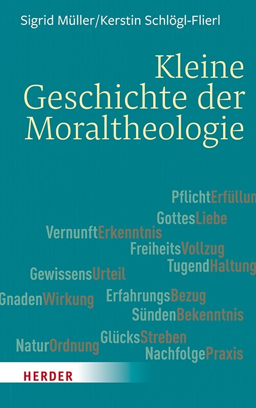 Kleine Geschichte Der Moraltheologie (Hardcover)