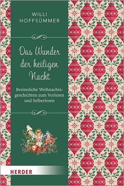 Das Wunder Der Heiligen Nacht: Besinnliche Weihnachtsgeschichten Zum Vorlesen Und Selberlesen (Hardcover)