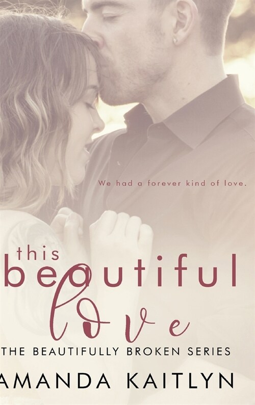 This Beautiful Love: Large Print Hardcover Edition (Hardcover)