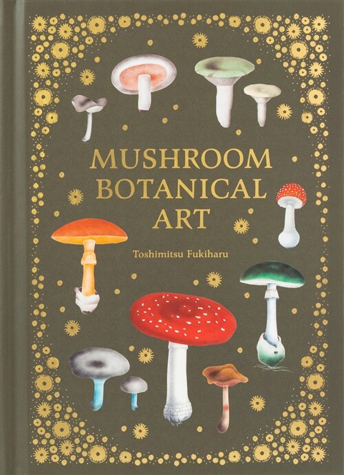 Mushroom Botanical Art (Hardcover)