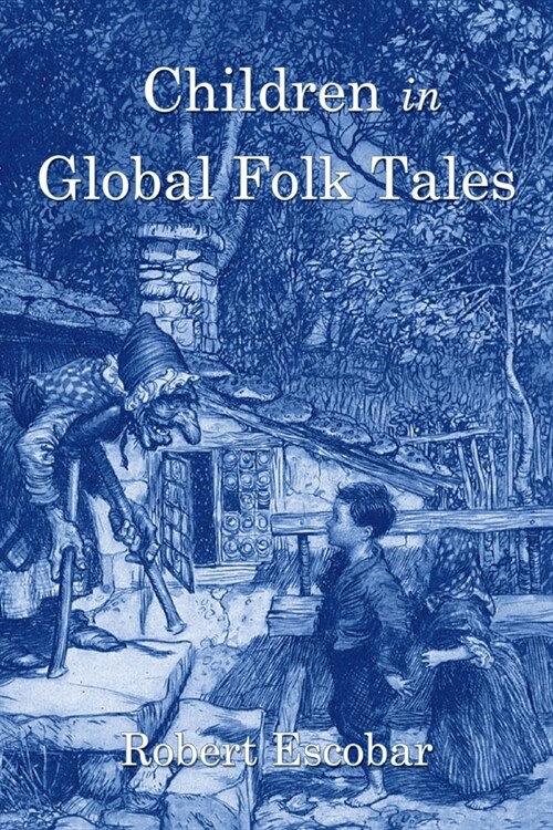 Children in Global Folk Tales (Paperback)