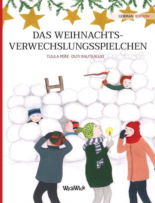 Das Weihnachtsverwechslungsspielchen: German Edition of Christmas Switcheroo (Hardcover)