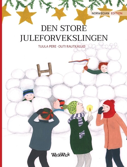 Den store juleforvekslingen: Norwegian Edition of Christmas Switcheroo (Hardcover)