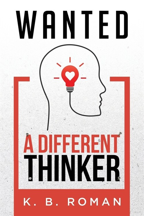 Wanted: A Different Thinker (Paperback)