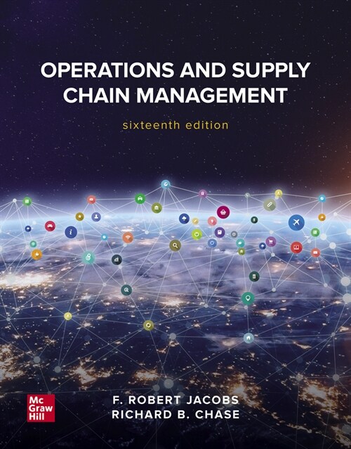 Loose Leaf for Operations and Supply Chain Management (Loose Leaf, 16)