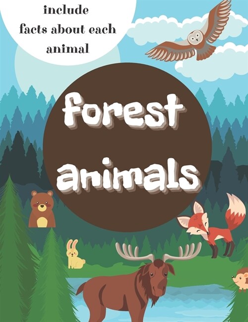 Forest Animals: Coloring Book For Children Perfect Gift Pictures And Descriptions (Paperback)