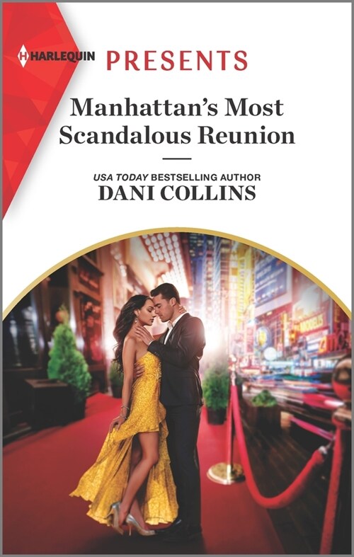Manhattans Most Scandalous Reunion: An Uplifting International Romance (Mass Market Paperback, Original)