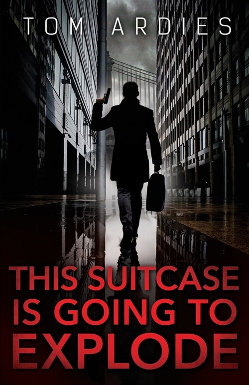 This Suitcase is Going to Explode (Paperback)