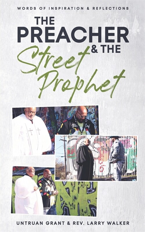 The Preacher and the Street Prophet: Words of Inspiration & Reflections (Paperback)