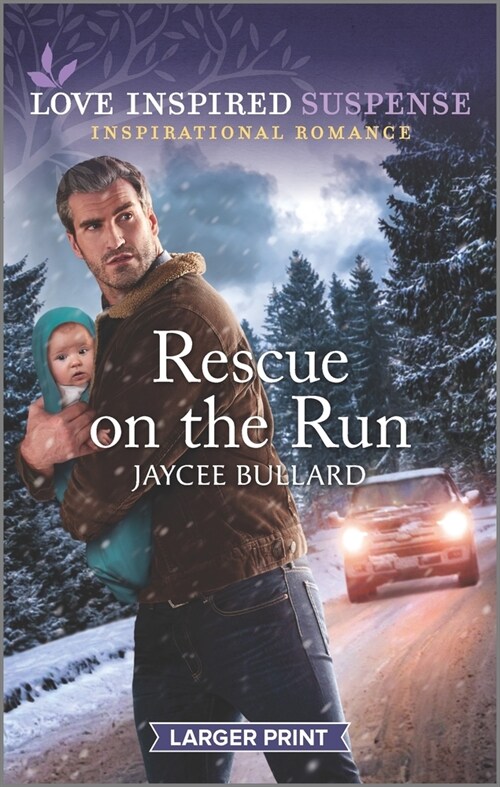 Rescue on the Run: An Uplifting Romantic Suspense (Mass Market Paperback, Original)