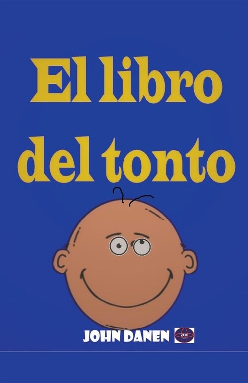 El libro del tonto (Paperback)