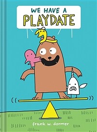 We Have a Playdate (Hardcover)