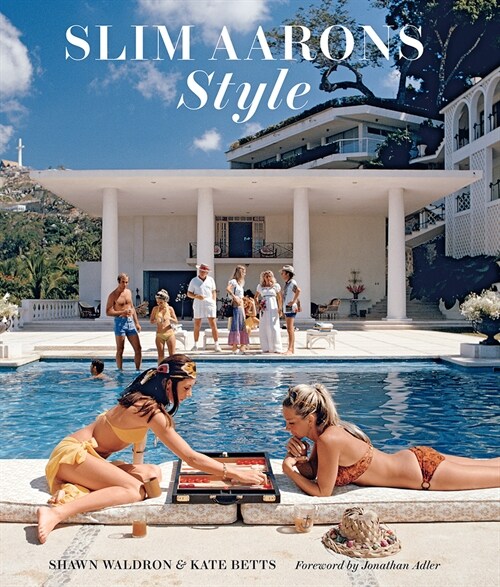 Slim Aarons: Style (Hardcover)