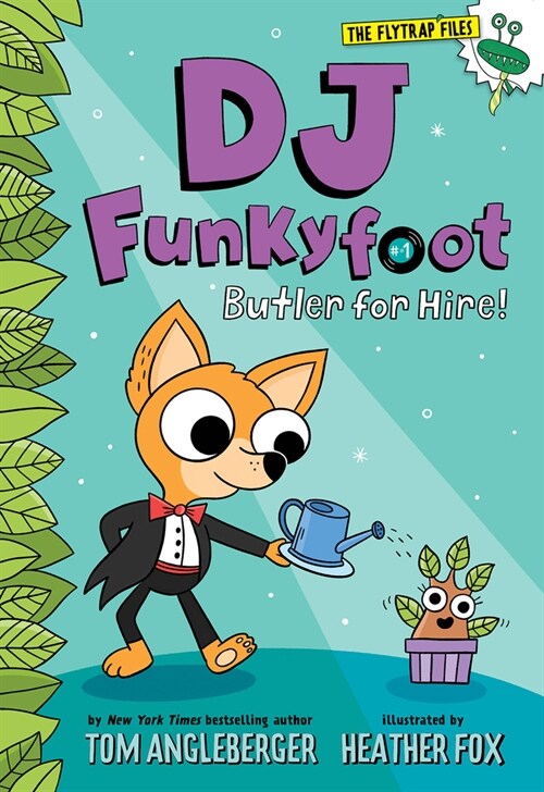 DJ Funkyfoot: Butler for Hire! (DJ Funkyfoot #1) (Paperback)