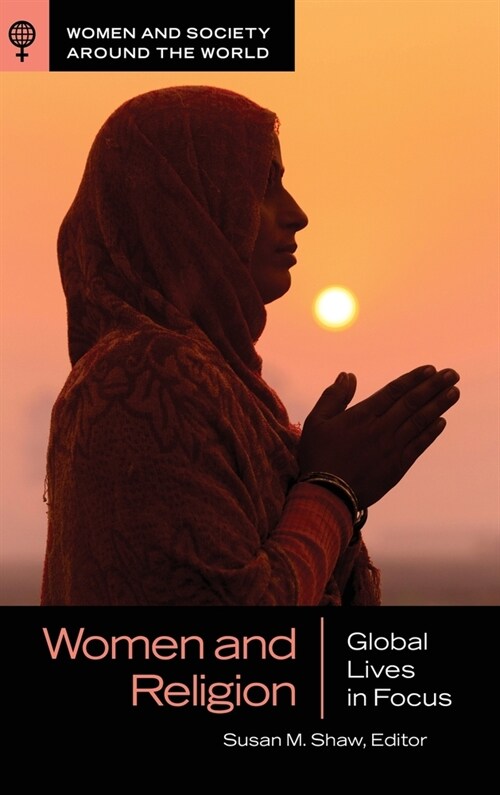 Women and Religion: Global Lives in Focus (Hardcover)