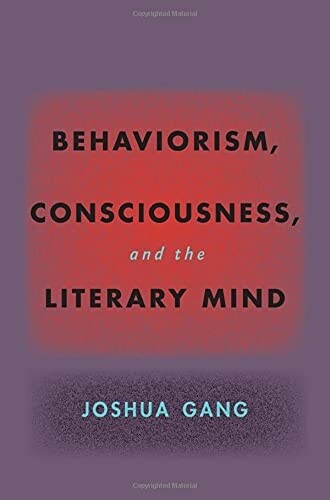 Behaviorism, Consciousness, and the Literary Mind (Hardcover)