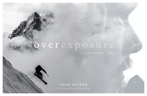 Overexposure: A Story about a Skier (Hardcover)