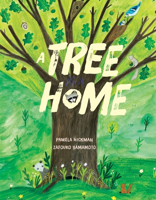 A Tree Is a Home (Hardcover)