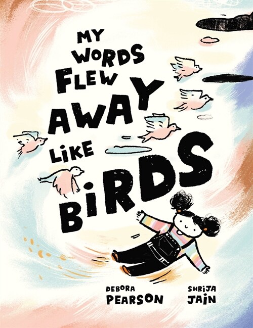 My Words Flew Away Like Birds (Hardcover)