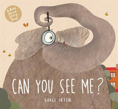 Can You See Me?: A Book about Feeling Small (Hardcover)
