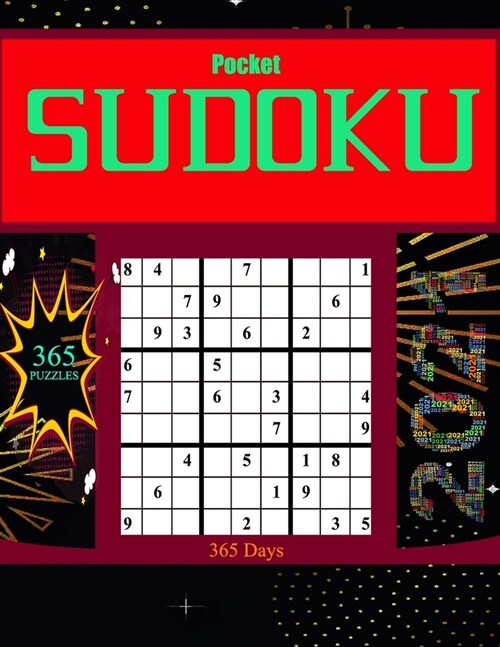 Pocket SUDOKU 365 Days: Big Sudoku Book large print for Adults - 365 Sudoku Puzzles for Beginners and Pros with Solutions - Sudoku Brain Game (Paperback)