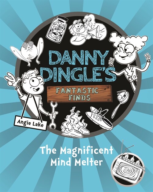 Danny Dingles Fantastic Finds: The Magnificent Mind Melter (Paperback, Btps)