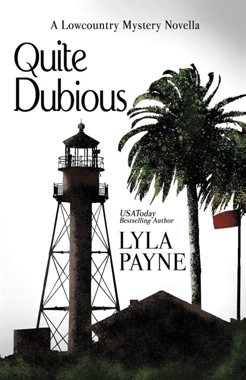 Quite Dubious (A Lowcountry Novella) (Paperback)