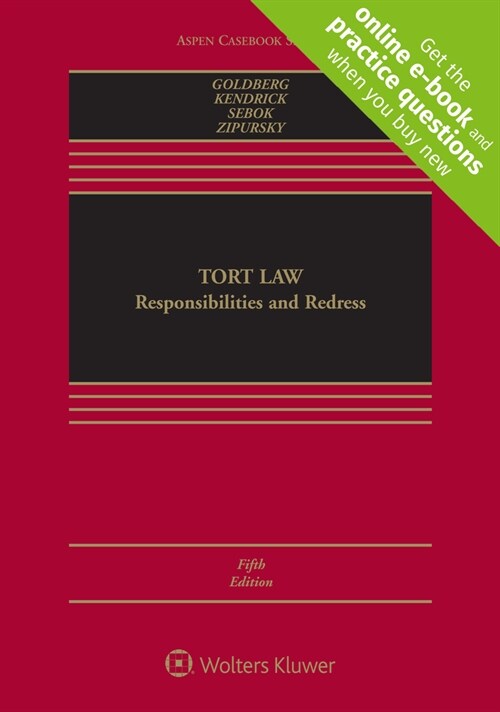 Tort Law: Responsibilities and Redress [Connected eBook with Study Center] (Hardcover, 5)