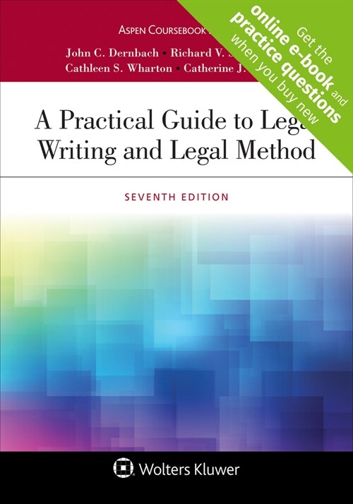 Practical Guide to Legal Writing and Legal Method: [Connected eBook with Study Center] (Paperback, 7)