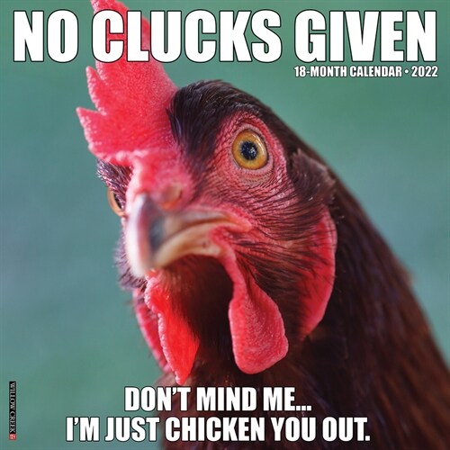 No Clucks Given 2022 Wall Calendar, Chickens (Wall)