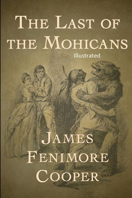 The Last of the Mohicans Illustrated (Paperback)