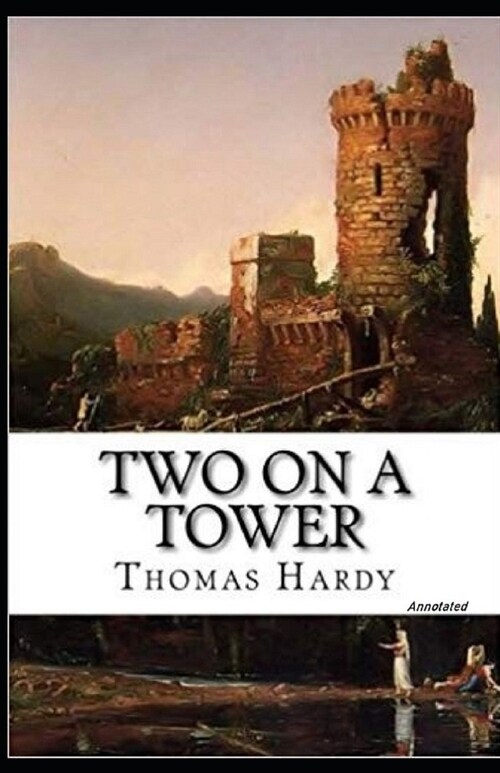 Two on a Tower Annotated (Paperback)