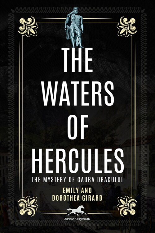 The Waters of Hercules: The Mystery of Gaura Dracului (Hardcover)