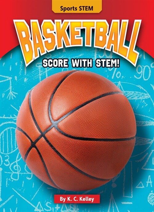 Basketball: Score with Stem! (Paperback)