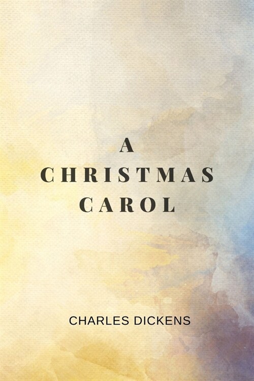 A Christmas Carol by Charles Dickens (Paperback)