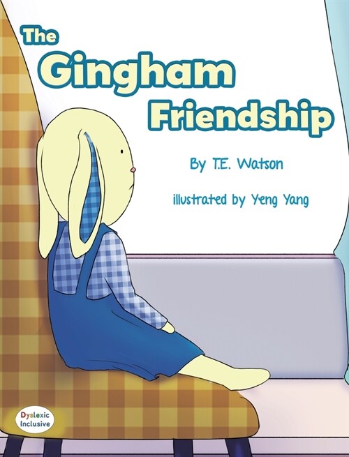 The Gingham Friendship (Hardcover, Dyslexic)