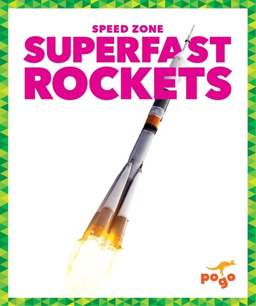 Superfast Rockets (Library Binding)