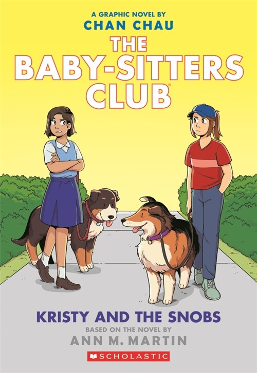 Kristy and the Snobs: A Graphic Novel (the Baby-Sitters Club #10) (Paperback)