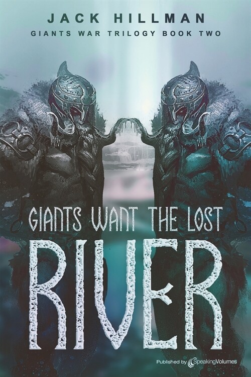 Giants Want the Lost River (Paperback)