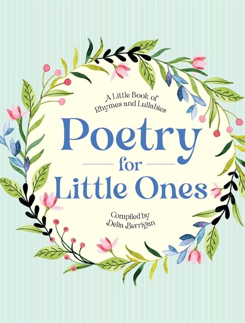 Poetry for Little Ones: A Little Book of Rhymes and Lullabies (Hardcover)