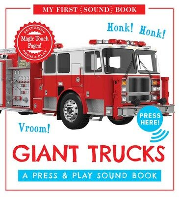 Giant Trucks: My First Book of Sounds: A Press and Play Sound Board Book (Hardcover)