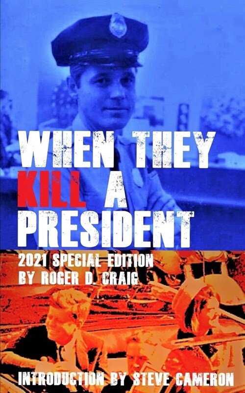 When They Kill a President: Special Edition (Paperback)