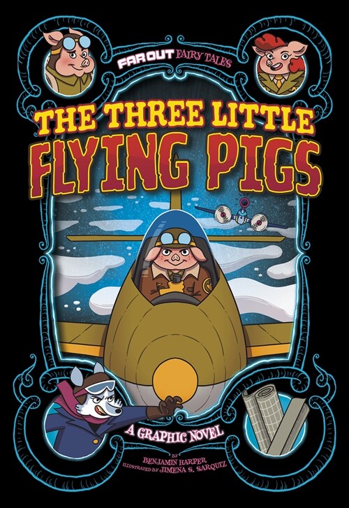 The Three Little Flying Pigs: A Graphic Novel (Paperback)