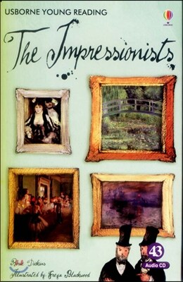 Usborne Young Reading Set 3-43 : The Impressionists (Paperback + Audio CD 1장)