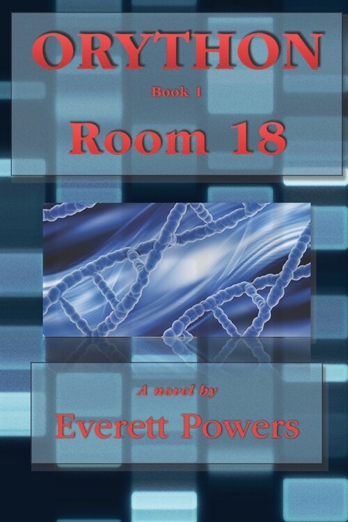 Orython Book 1: Room 18 (Paperback)