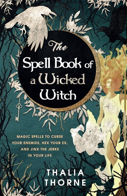 [중고] The Spell Book of a Wicked Witch: Magic Spells To Curse Your Enemies, Hex Your Ex, And Jinx The Jerks in Your Life (Paperback)