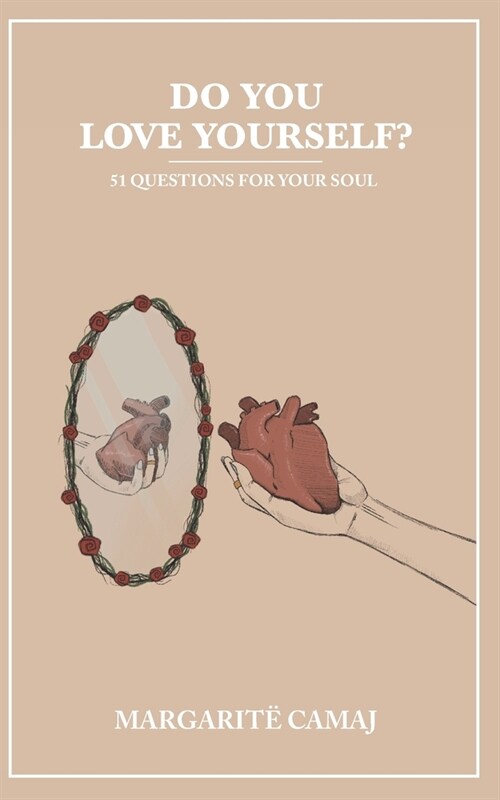 Do You Love Yourself?: 51 Questions For Your Soul (Paperback)