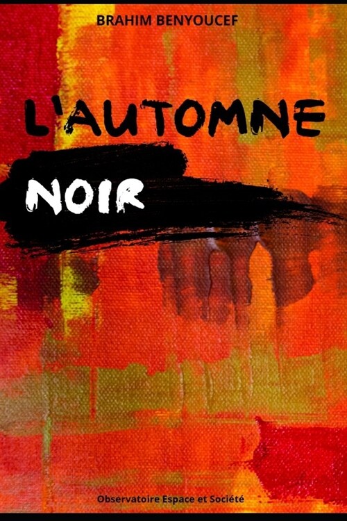 LAutomne Noir (Paperback)