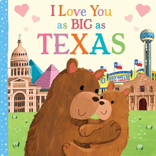 I Love You as Big as Texas (Board Books)